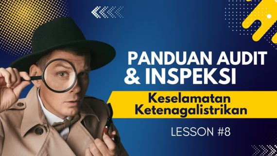 panduan audit dan inspeksi keselamatan ketenagalistrikan