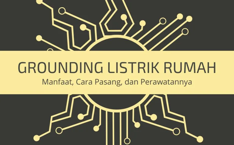 grounding listrik rumah modern