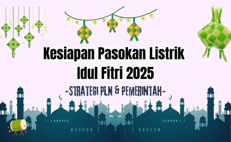 kesiapan pasokan listrik menjelang idul fitri 2025