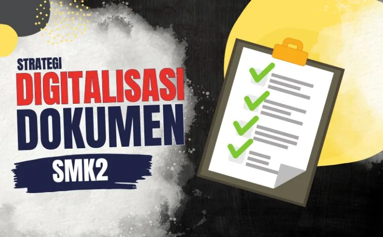 Strategi Digitalisasi Dokumen SMK2
