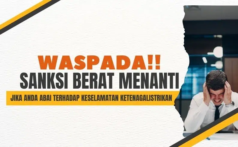 Sanksi Keselamatan Ketenagalistrikan