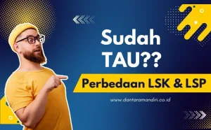 perbedaan lsk dan lsp
