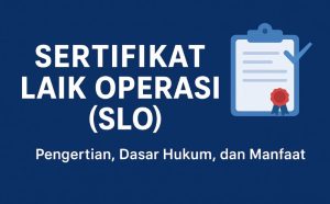 Sertifikat Laik Operasi (SLO)