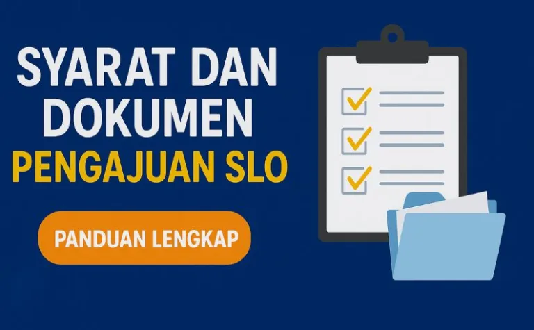 syarat dan dokumen pengajuan SLO