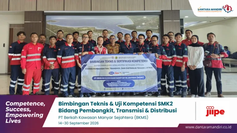 Bimbingan Teknis & Uji Kompetensi SMK2 Bidang Pembangkit, Transmisi & Distribusi — PT Berkah Kawasan Manyar Sejahtera (BKMS) — 14–30 September 2026