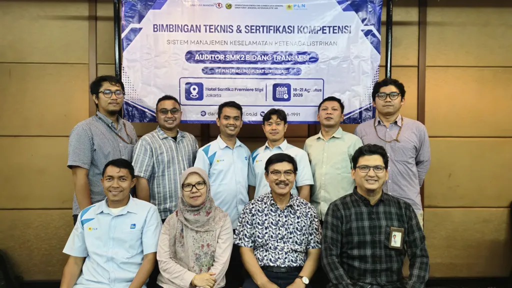 Bimtek & Sertifikasi Kompetensi Auditor SMK2 Bidang Transmisi bersama PT PLN (Persero) Pusat Sertifikasi